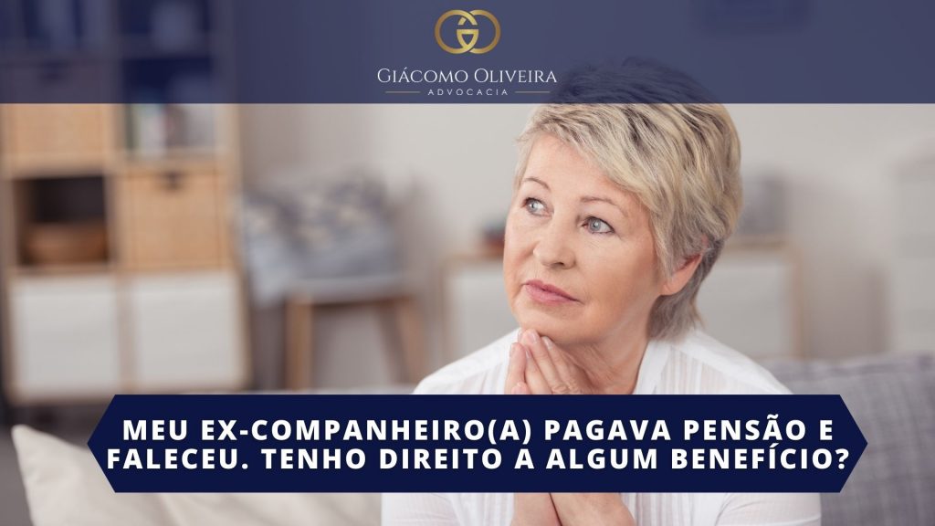 Direito Pensão Ex-Companheiro Faleceu