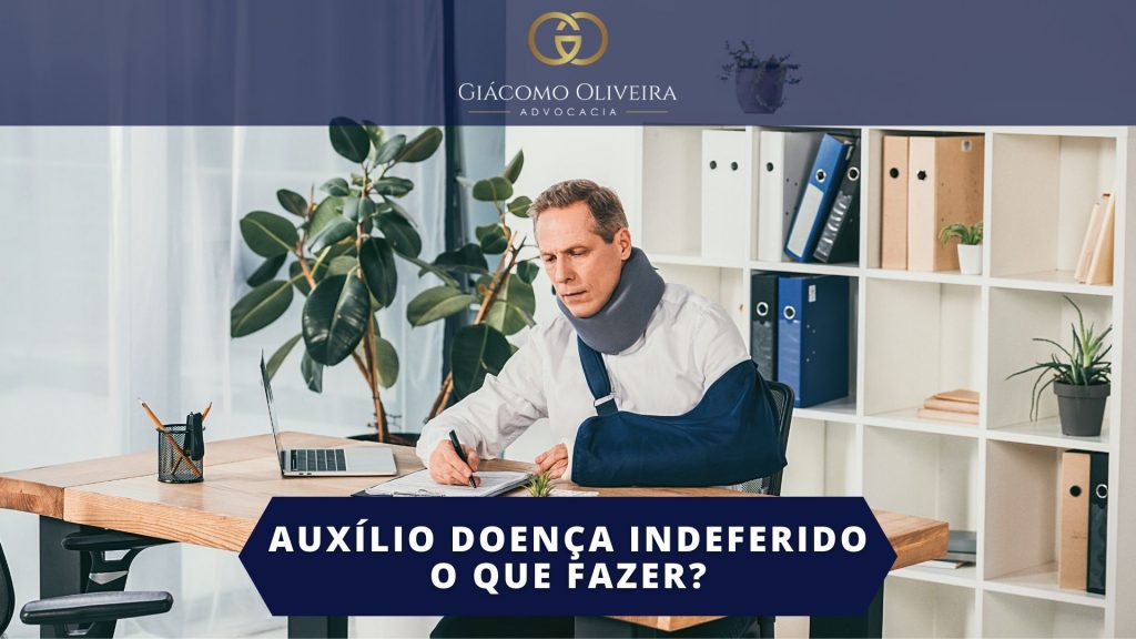 Auxílio-Doença Indeferido