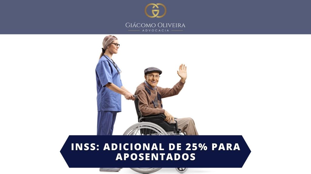 Adicional 25% Aposentadoria