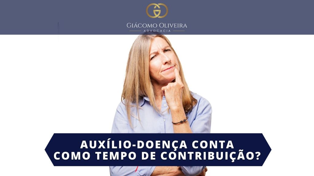 Auxílio-Doença Tempo Contribuição