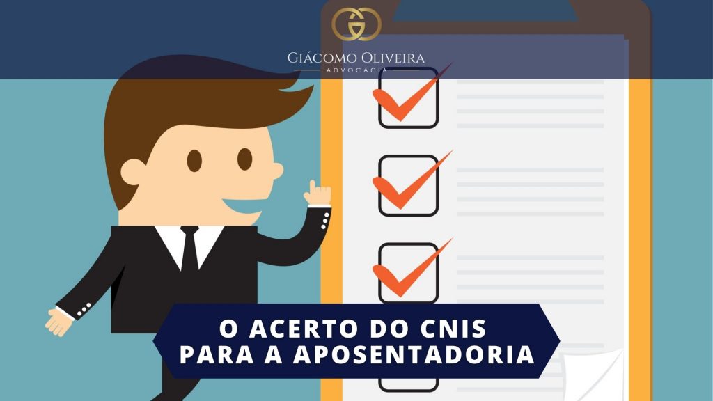 Acerto do CNIS Aposentadoria