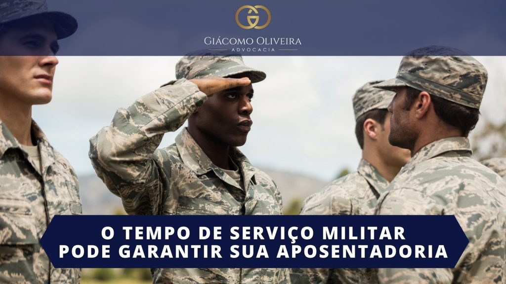 Tempo de Serviço Militar Aposentadoria